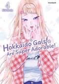 Hokkaido Gals Are Super Adorable 04  -  Autor: Kai Ikada