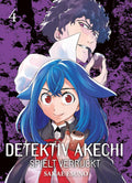 Detektiv Akechi spielt verrückt 04 - Autor: Sakae Esuno