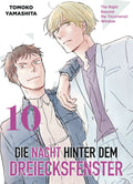 Die Nacht hinter dem Dreiecksfenster - The Night Beyond the Tricornered Window 10 - Autor: Tomoko Yamashita