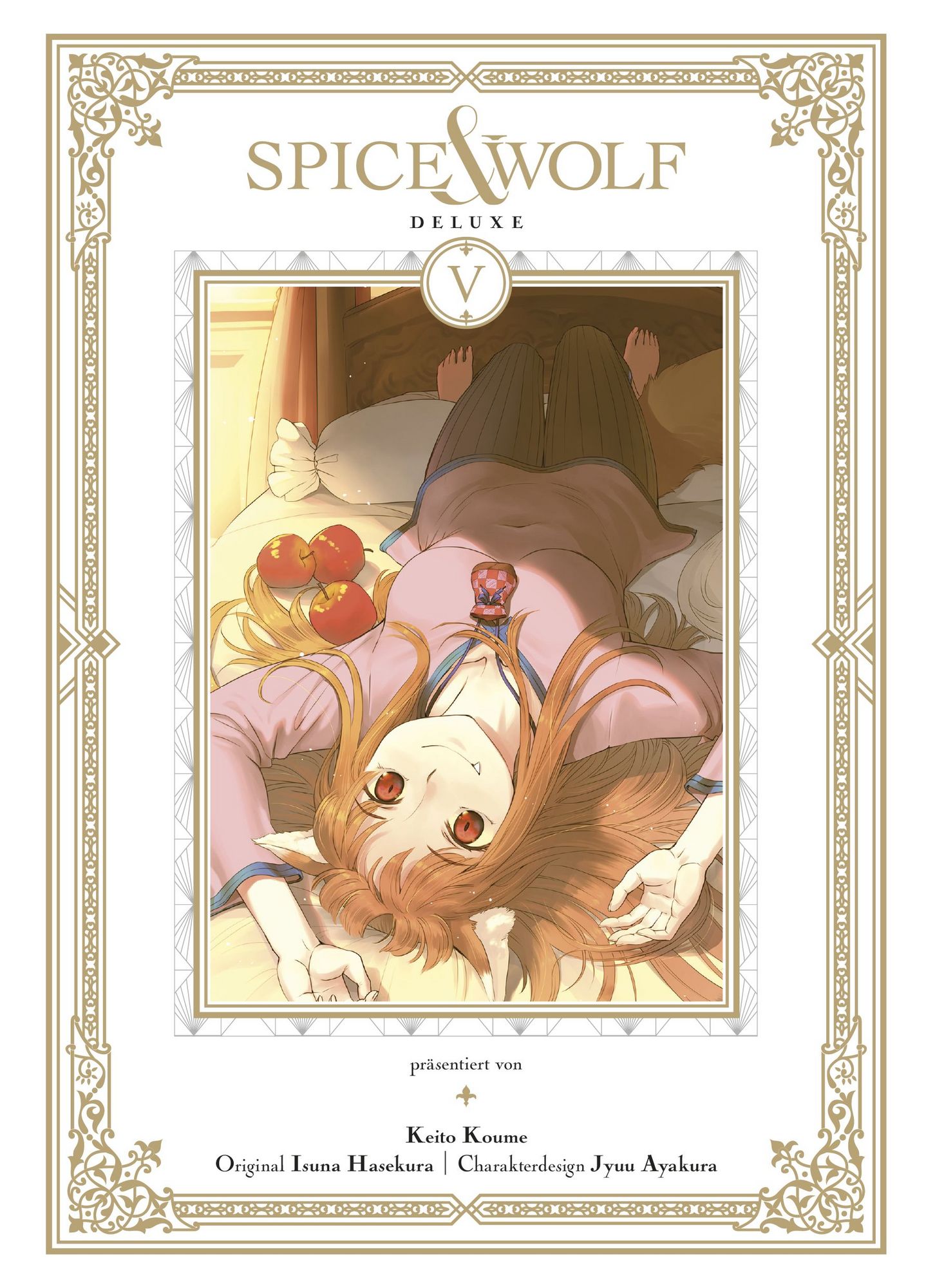 Spice & Wolf Deluxe 05 - Autor: Isuna Hasekura & Keito  Koume