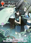 Magic: The Gathering - Zerstöre die Menschheit. Sie kann nicht regeneriert werden. 08 - Autor: Katsura Ise & Takuma  Yokota