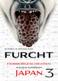 Furcht: Horrorgeschichten aus dem modernen Japan 03 - Autor: Juoku Kawakami