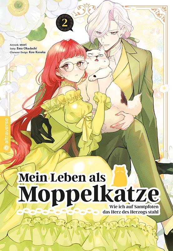 Mein Leben als Moppelkatze - Wie ich auf Samtpfoten das Herz des Herzogs stahl 02 - Autor: Otori & Ema Okadachi & Kou Kusaka
