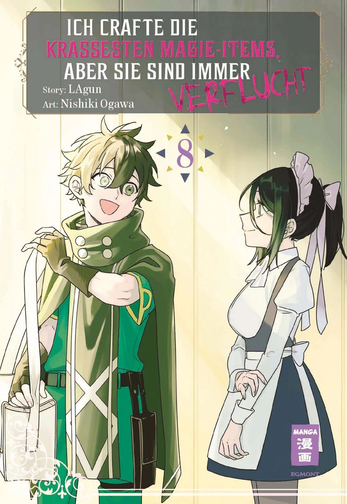 Ich crafte die krassesten Magie-Items, aber sie sind immer verflucht 08 - Autor: Lagun & Nishiki Ogawa