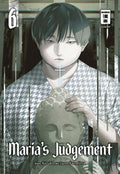 Maria’s Judgement 06 - Autor: Junto Kamejima & Kazuki