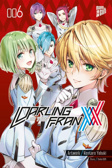 Darling in the Franxx 06 - Autor: Code:000, Rahel Niedermann, Kentaro Yabuki
