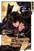 My Status as an Assassin Obviously Exceeds the Hero's 03 - Autor: Hiroyuki Aigamo & Matsuri Akai & Tozai