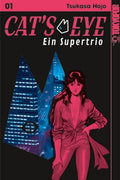Cat's Eye - Ein Supertrio 01 - Autor: Tsukasa Hojo