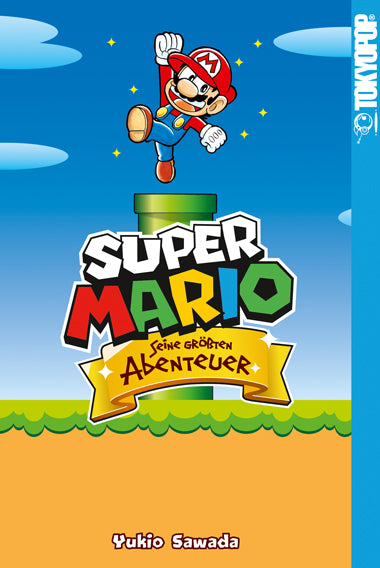 Super Mario - Seine größten Abenteuer - Autor: Yukio Sawada