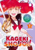 Kageki Shojo!! 01  -  Autor: Kumiko Saiki
