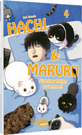 Hachi & Maruru – Streuner halten zusammen! 04 - Autor: Yuri Sonoda