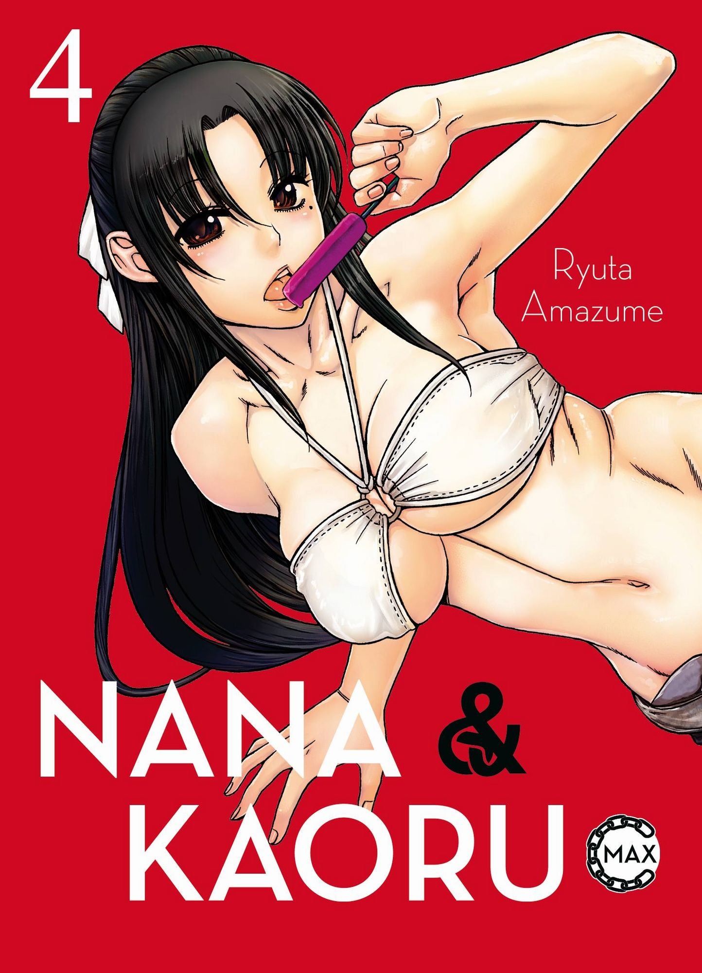 Nana & Kaoru Max 04 - Autor: Ryuta Amazume