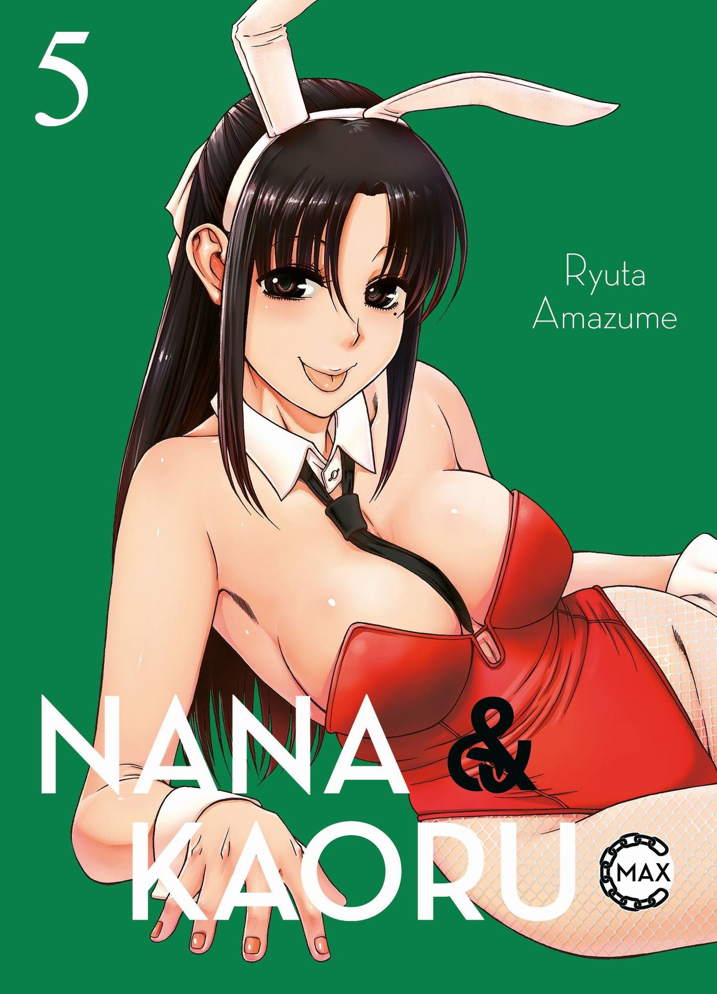 Nana & Kaoru Max 05 - Autor: Ryuta Amazume
