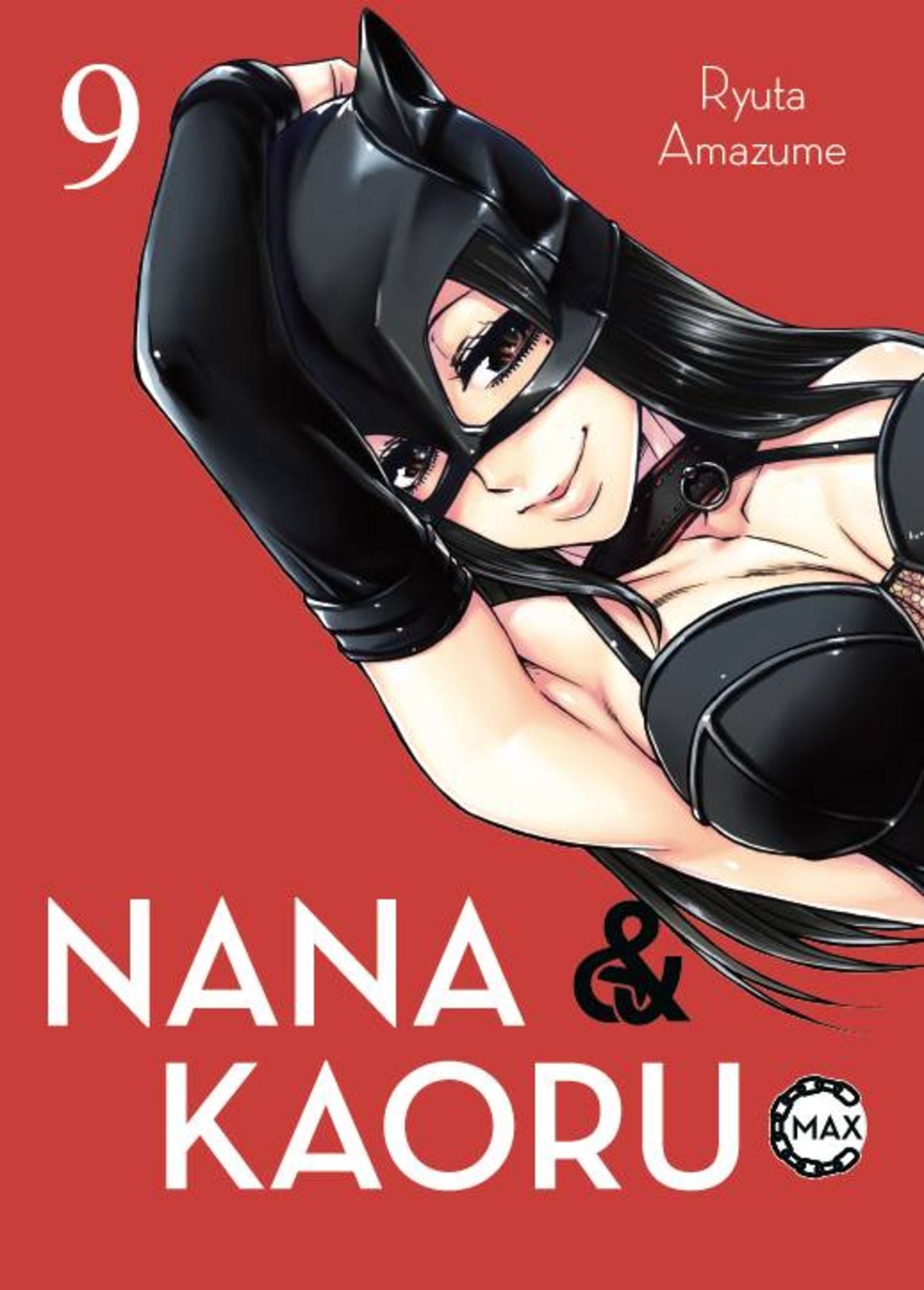 Nana & Kaoru Max 09 (Finale) - Autor: Ryuta Amazume