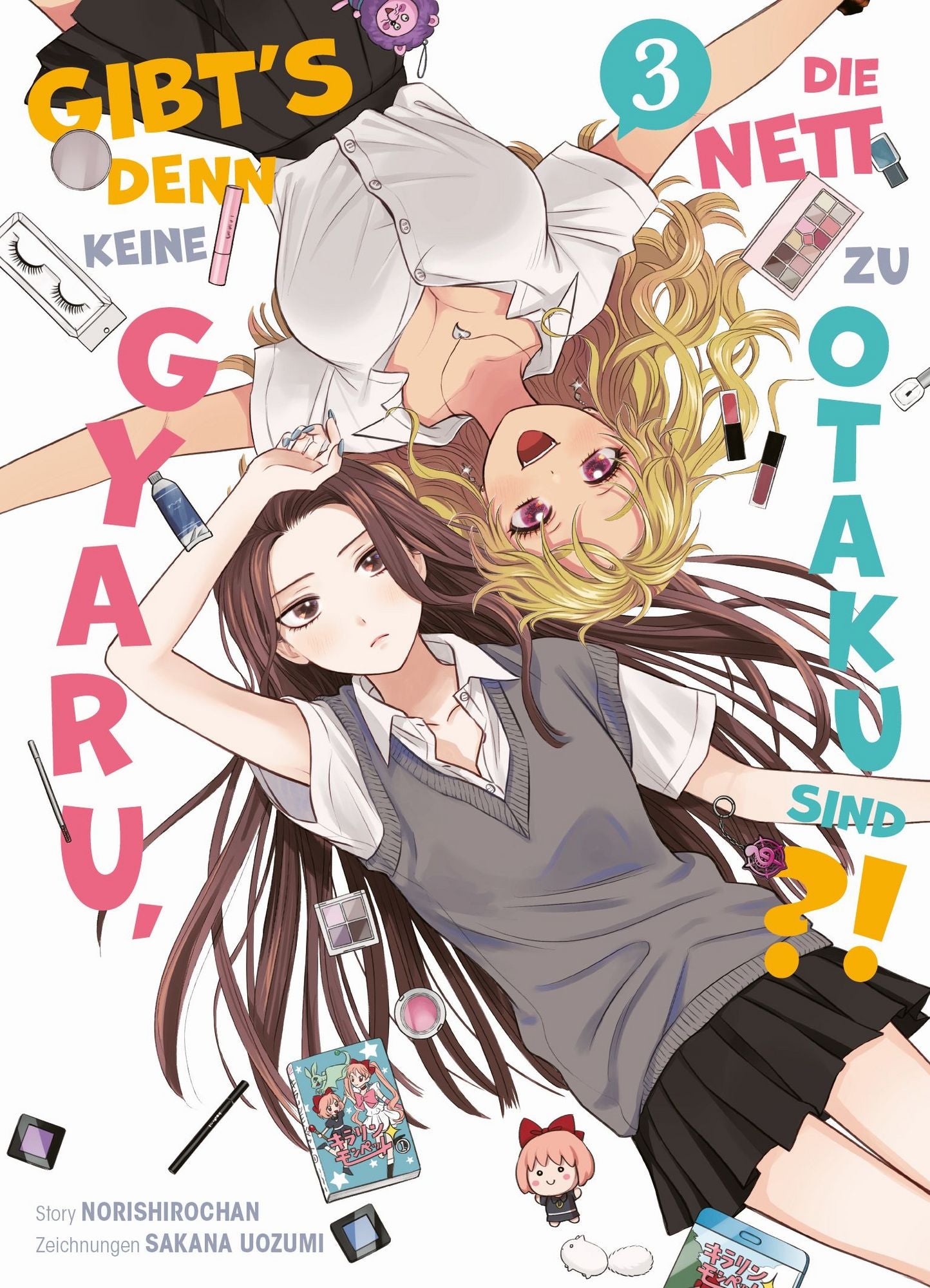 Gibt's denn keine Gyaru, die nett zu Otaku sind?! 03 - Autor: Norishirochan & Sakana  Uozumi