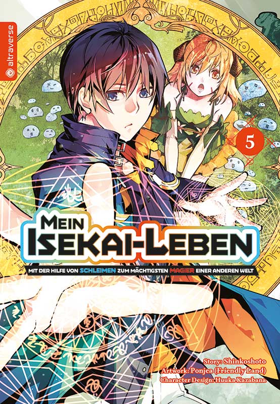 Mein Isekai-Leben - Mit der Hilfe von Schleimen zum mächtigsten Magier einer anderen Welt 05 - Autor: Shinkoshoto & Huuka Kazabana & Friendly Land