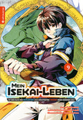 Mein Isekai-Leben - Mit der Hilfe von Schleimen zum mächtigsten Magier einer anderen Welt 09 - Autor: Shinkoshoto & Huuka Kazabana & Friendly Land
