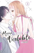 Meine manchmal etwas anstrengende Verlobte 03 - Autor: Monaka Toyama & Midori Shiino