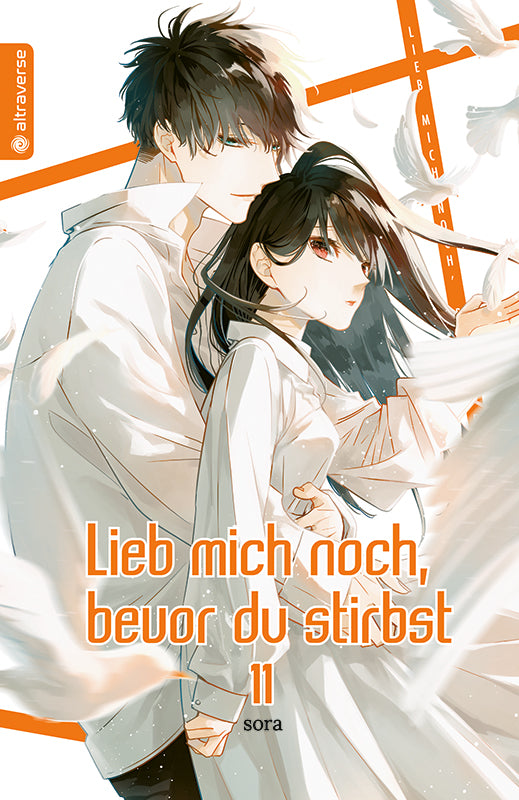 Lieb mich noch, bevor du stirbst 11 - Autor: sora