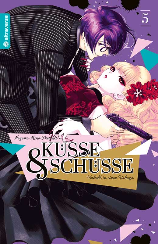 Küsse und Schüsse - Verliebt in einen Yakuza 05 - Autor: Nozomi Mino