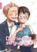 Du riechst so gut 06 - Autor: Kintetsu Yamada