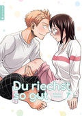 Du riechst so gut 07 - Autor: Kintetsu Yamada