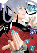 Kakegurui - Das Leben ist ein Spiel 15 - Autor: Homura Kawamoto & Toru Naomura
