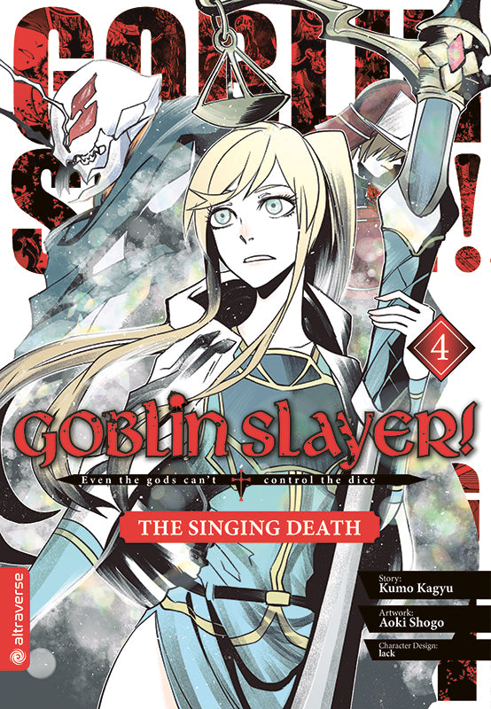 Goblin Slayer! The Singing Death 04 - Autor: Kumo Kagyu & Shogo Aoki & lack
