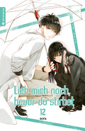 Lieb mich noch, bevor du stirbst 12 - Autor: sora