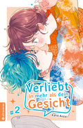 Verliebt in mehr als dein Gesicht 02 - Autor: Karin Anzai