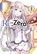 Re:Zero - The Mansion 03 - Autor: Tappei Nagatsuki & Makoto Fugetsu & Shinichirou Otsuka