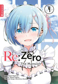Re:Zero - The Mansion 04 - Autor: Tappei Nagatsuki & Makoto Fugetsu & Shinichirou Otsuka