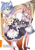 Re:Zero - The Mansion 05 - Autor: Tappei Nagatsuki & Makoto Fugetsu & Shinichirou Otsuka