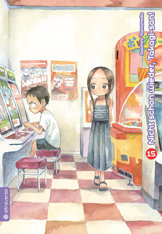 Nicht schon wieder, Takagi-san 15 - Autor: Soichiro Yamamoto