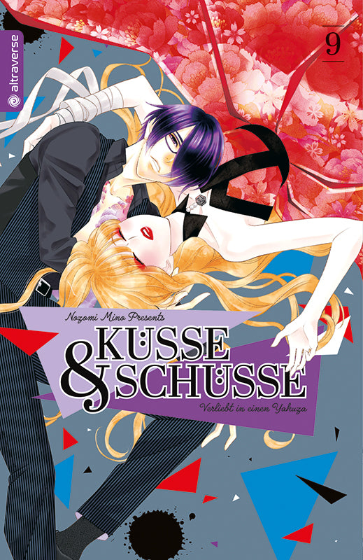 Küsse und Schüsse - Verliebt in einen Yakuza 09 - Autor: Nozomi Mino