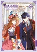 Raeliana - Warum sie die Verlobte des Dukes wurde 04 - Autor: Whale & Milcha
