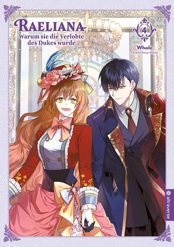 Raeliana - Warum sie die Verlobte des Dukes wurde 04 - Autor: Whale & Milcha