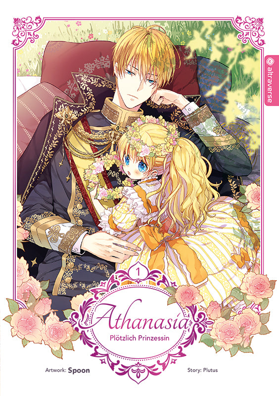 Athanasia - Plötzlich Prinzessin 01 - Autor: Spoon & Plutus