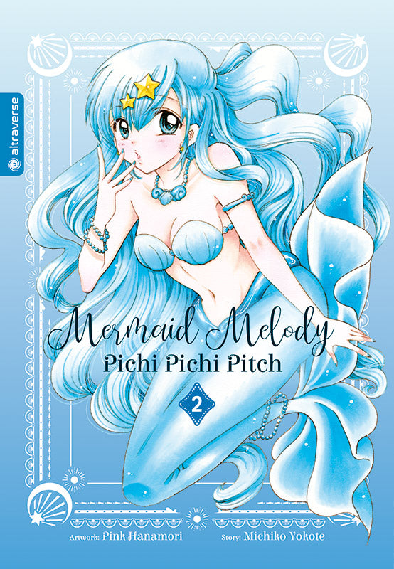 Mermaid Melody Pichi Pichi Pitch 02 - Autor: Michiko Yokote & Pink Hanamori