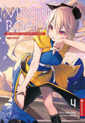 Virgin Road - Die Henkerin und ihre Art zu Leben Light Novel 04 - Autor: Mato Sato & nilitsu