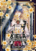 Kiela und das letzte Geleit 02 - Autor: Sozan Coskun