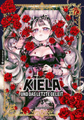 Kiela und das letzte Geleit 03 - Autor: Sozan Coskun