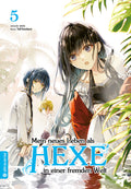 Mein neues Leben als Hexe in einer fremden Welt 05 - Autor: sora & Tail Yuzuhara