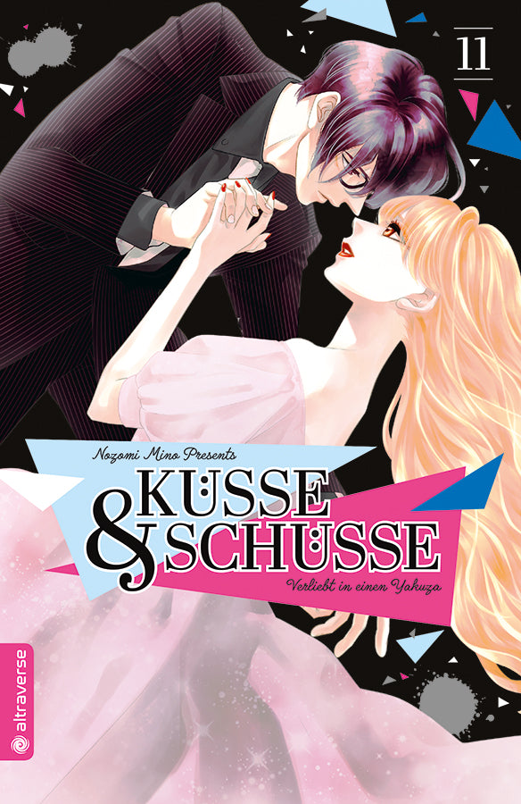Küsse und Schüsse - Verliebt in einen Yakuza 11 - Autor: Nozomi Mino