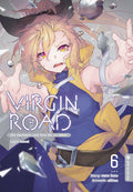 Virgin Road - Die Henkerin und ihre Art zu Leben Light Novel 06 - Autor: Mato Sato & nilitsu