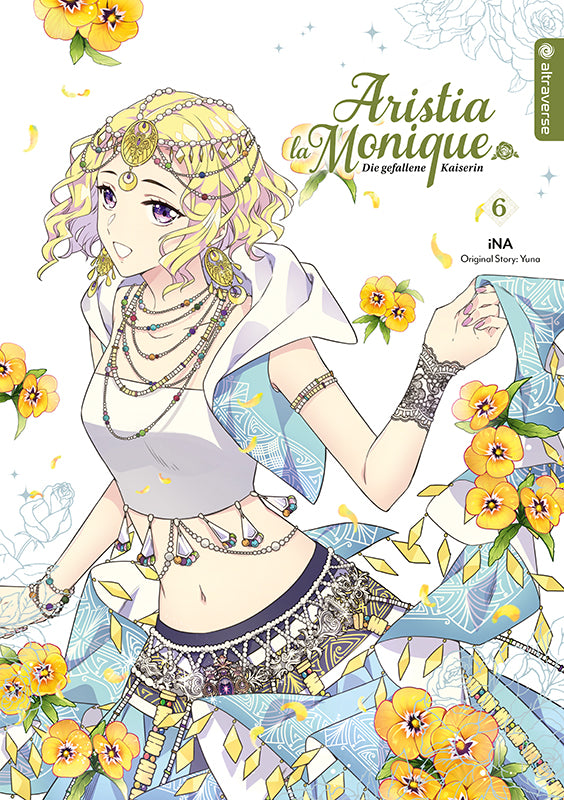 Aristia la Monique - Die gefallene Kaiserin 06 - Autor: iNA & Yuna
