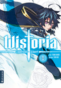 Wistoria - Zauberstab & Schwert 01 - Autor: Fujino Oomori & Toshi Aoi