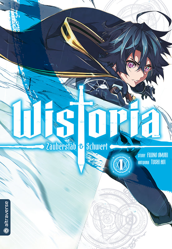 Wistoria - Zauberstab & Schwert 01 - Autor: Fujino Oomori & Toshi Aoi