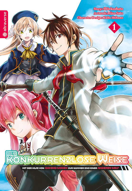 Der konkurrenzlose Weise - Mit der Hilfe von Gaming-Wissen zur Nummer Eins einer anderen Welt 01 - Autor: Shinkoshoto & Miso Sato & Kaito Shibano