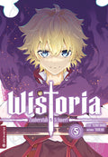 Wistoria - Zauberstab & Schwert 05 - Autor: Fujino Oomori & Toshi Aoi